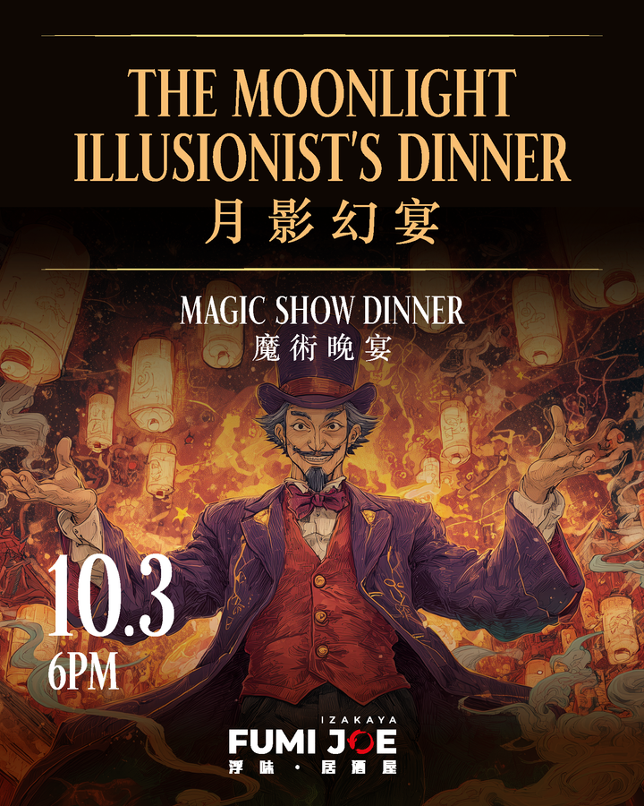 FUMI JOE Golden Week Set Dinner (24% Off Food Only) [Deposit]