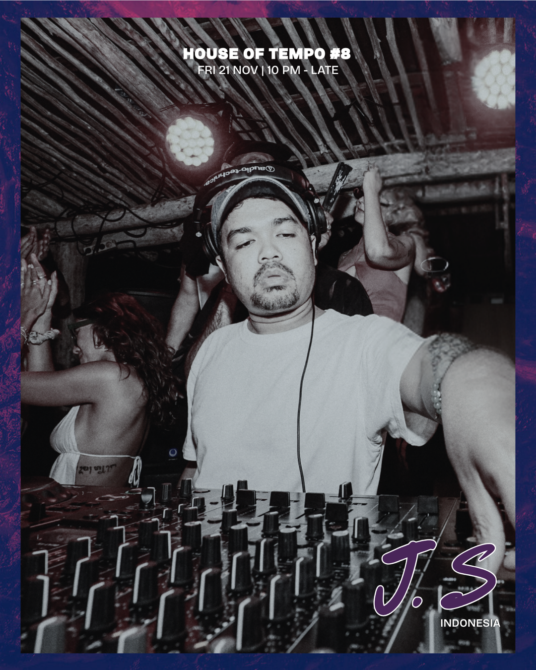 House of Tempo #8 with Jamback (NL), Gibs + J.S (Dunia, Bali) [DEPOSIT]